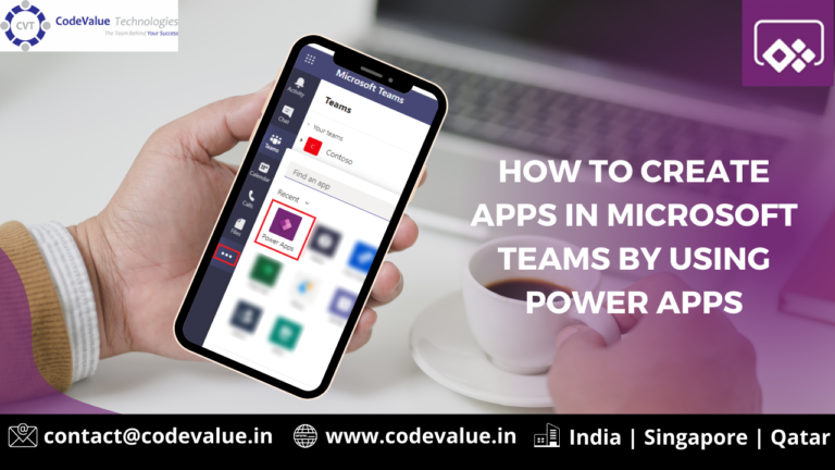 How to create apps in Microsoft Teams by using Power Apps - CodeValue